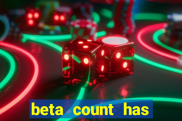 beta count has changed pt br